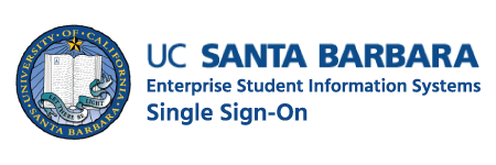 UC Santa Barbara Enterprise Student Information Systems Single Sign-On